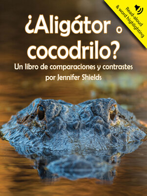 cover image of ¿Aligátor o cocodrilo?